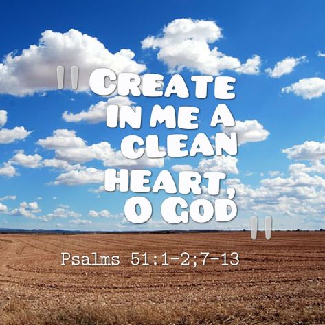 create in me a clean heart