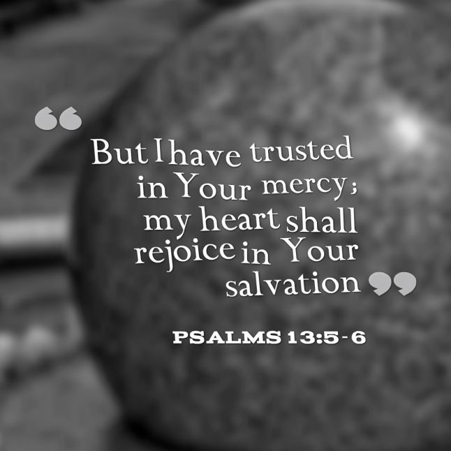Trust in your mercy