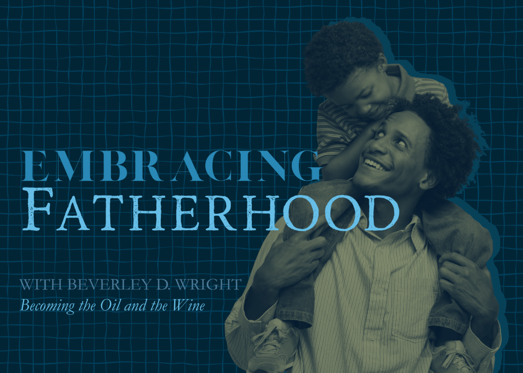 Six Powerful Blessings For&nbsp;Fathers